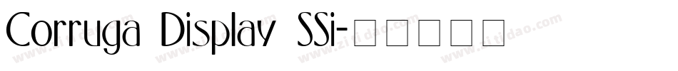 Corruga Display SSi字体转换